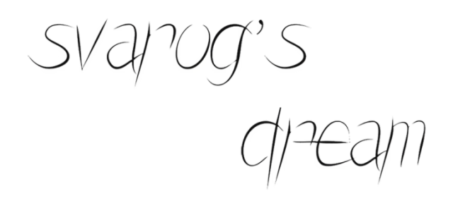 Svarog’s Dream