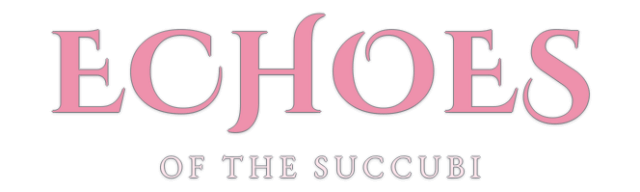 Echoes of the Succubi
