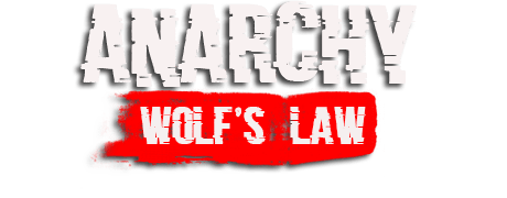 Anarchy: Wolf’s law / Анархия: Волчьи законы
