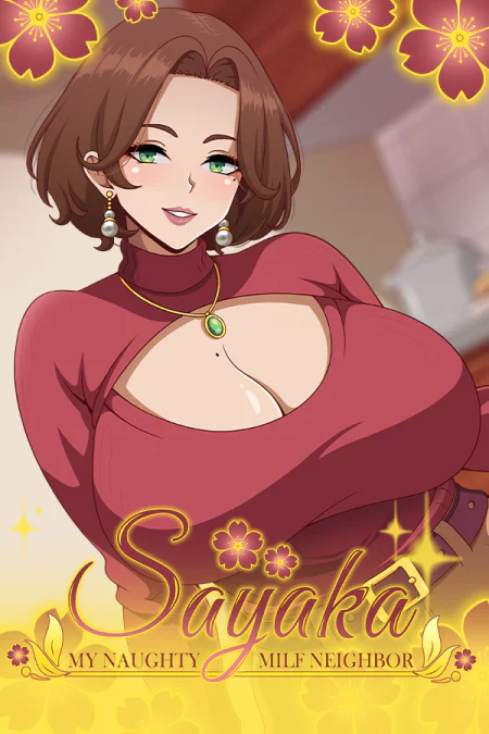 Sayaka: My Naughty Milf Neighbor