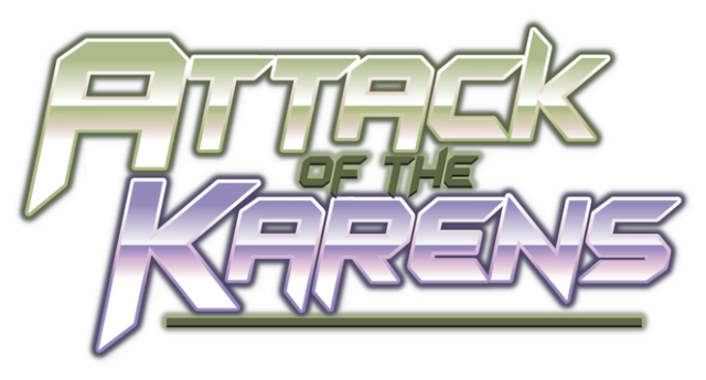 Attack of the Karens