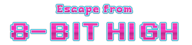 Escape from 8-Bit High