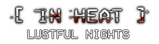 IN HEAT: Lustful Nights