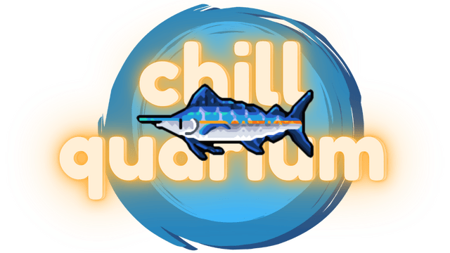 Chillquarium