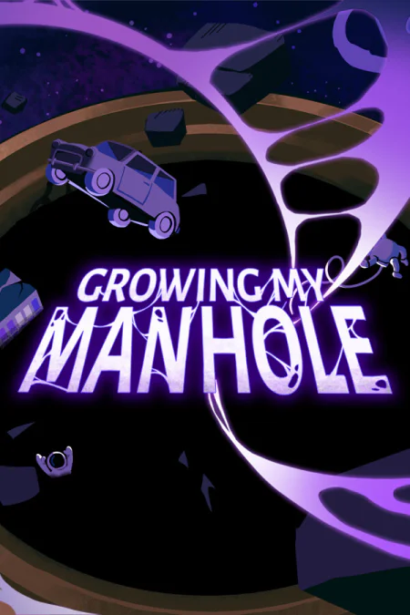 Growing My Manhole