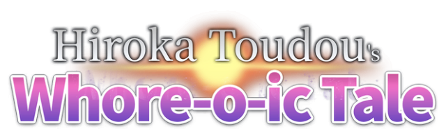 Hiroka Toudou’s Whore-o-ic Tale