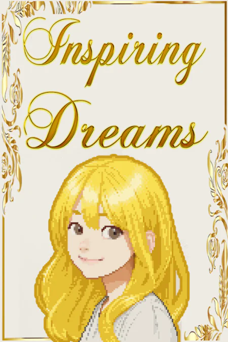Inspiring Dreams — A Short Adventure Game