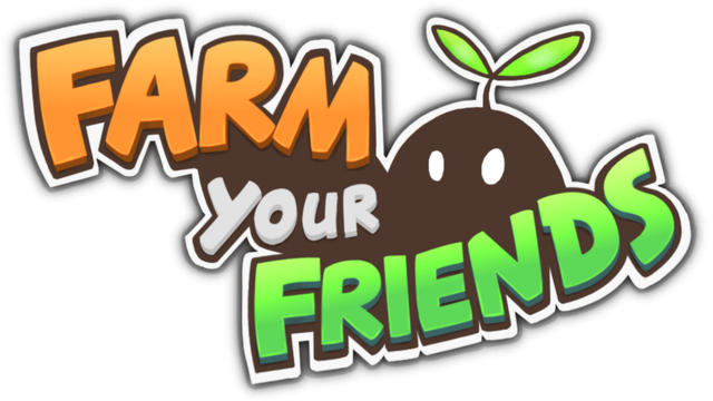 Farm Your Friends