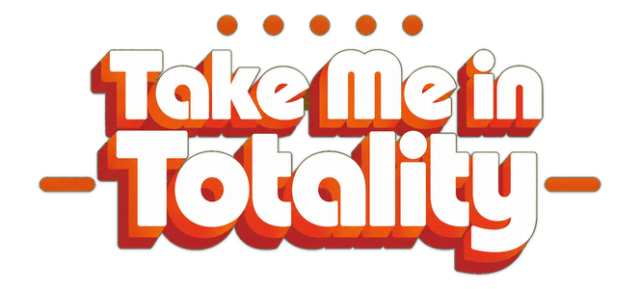 Take Me in Totality / Прими меня целиком