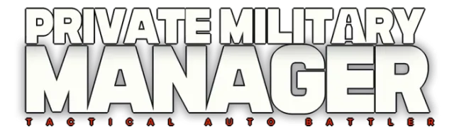 Private Military Manager: Tactical Auto Battler