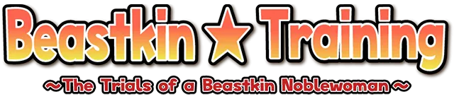 Beastkin Training The Trials of a Beastkin Noblewoman
