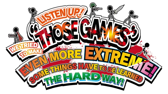LISTEN UP! WE TRIED TO MAKE «THOSE GAMES» EVEN MORE EXTREME! SOME THINGS HAVE TO BE LEARNED THE HARD WAY!