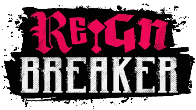 Reignbreaker
