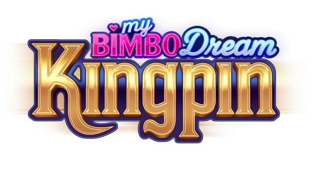 My Bimbo Dream: Kingpin