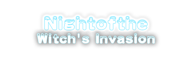 Night of the Witch’s Invasion