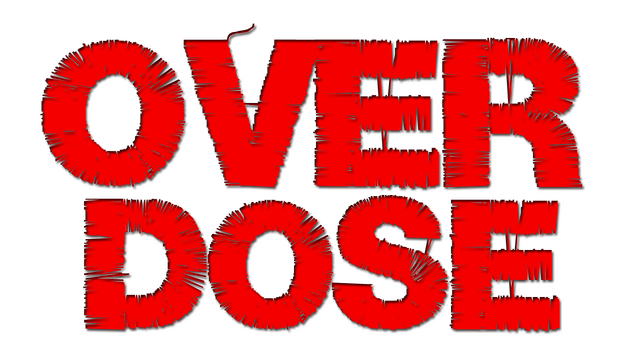OVERDOSE