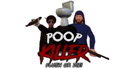 Poop Killer — Flush or Die