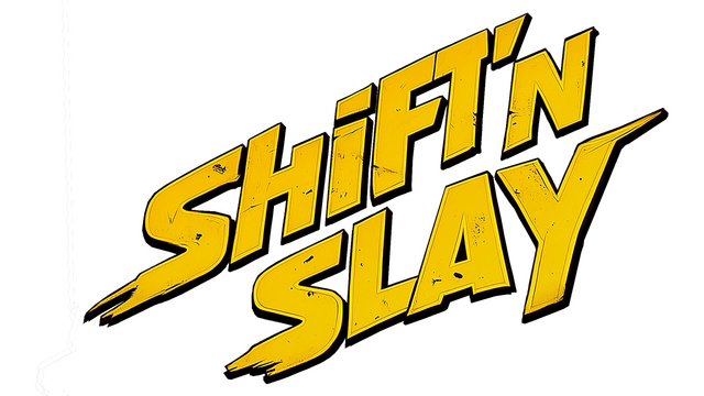 Shift’n Slay