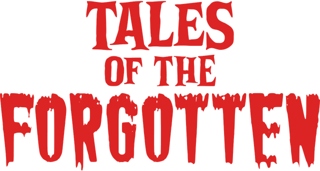 Tales of the Forgotten