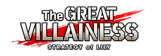 The Great Villainess: Strategy of Lily
