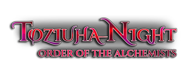 Toziuha Night: Order of the Alchemists