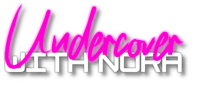 Undercover with Nora