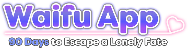 Waifu App: 90 Days to Escape a Lonely Fate