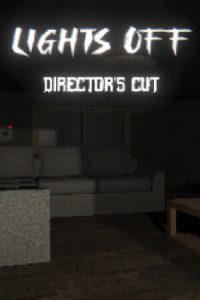 Lights Off: Director’s Cut