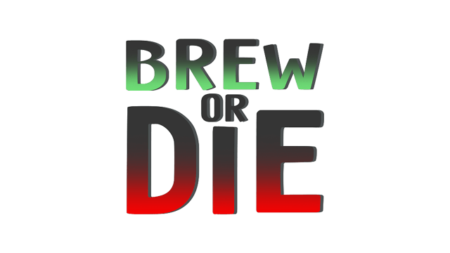 Brew or Die