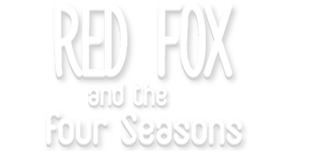 Red Fox and the Four Seasons