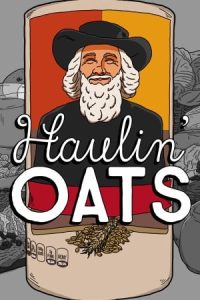 Haulin’ Oats