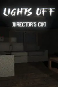 Lights Off: Director’s Cut