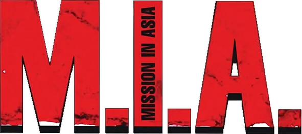 M.I.A.: Mission in Asia